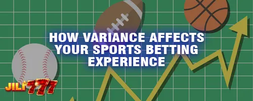 How Variance Affects Your Sports Betting Experience